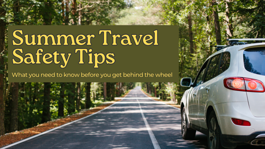 Summer Travel Safety Tips - Greater Mercer TMA